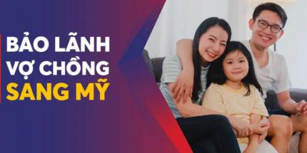 Bảo Lãnh Vợ Chồng Sang Mỹ Khó Không? Hồ Sơ, Quy Trình