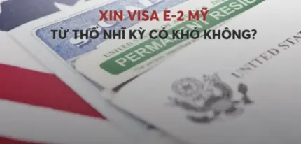 U.S. E-2 Visa via Turkish Citizenship: How Difficult Is It? A Complete A-Z Guide